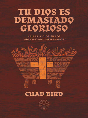 cover image of Tu Dios es demasiado glorioso